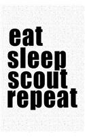 Eat Sleep Scout Repeat