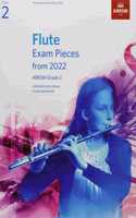 Flute Exam Pieces from 2022, ABRSM Grade 2: Selected from the syllabus from 2022. Flute Part & Piano Accompaniment(ABRSM Exam Pieces)
