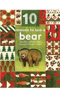 10 Reasons to Love ... a Bear