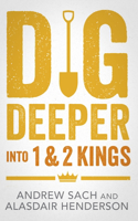 Dig Deeper into the Kingdom