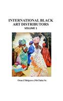 International Black Art Distributors Volume 1