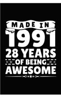 Made in 1991 28 Years of Being Awesome