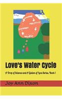 Love's Water Cycle