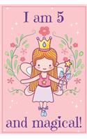 I am 5 and Magical