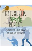 Eat Sleep Sports Repeat