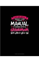 Sickle Cell Anemia Doesn't Come with a Manual It Comes with a Grandmom Who Never Gives Up: Cornell Notes Notebook