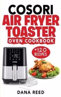 Cosori Air Fryer Toaster Oven Cookbook