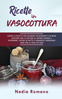 Ricette in Vaso Cottura
