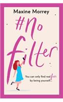 #No Filter: A fun, uplifting romantic comedy