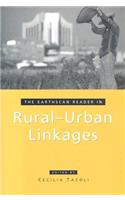 The Earthscan Reader in Rural-Urban Linkages