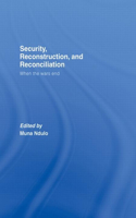 Security, Reconstruction, and Reconciliation