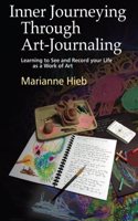 INNER JOURNEYING THROUGH ARTJOURNALING