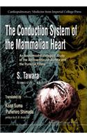 Conduction System of the Mammalian Heart, The: An Anatomico-Histological Study of the Atrioventricular Bundle and the Purkinje Fibers