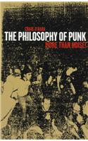 Philosophy of Punk: More Than Noise