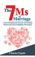 7 Ms of Marraige