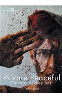 Private Peaceful Classroom Questions