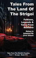 Tales From The Land Of The Strigoi