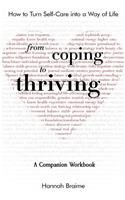 From Coping to Thriving