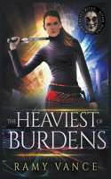 Heaviest of Burdens