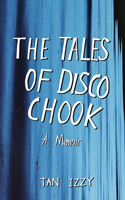 Tales of Disco Chook
