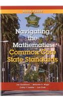 Navigating the Mathematics Common Core State Standards