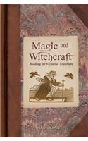 Magic and Witchcraft: Reading for Victorian Travellers