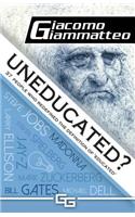 Uneducated