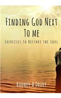 Finding God Next to Me