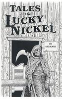Tales of the Lucky Nickel Saloon, Second Ave, Laramie, Wyoming, U S of A