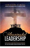 Meaningful Leadership