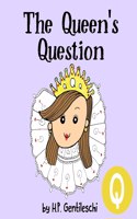 Queen's Question