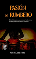 Pasión de rumbero