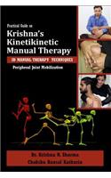 Practical Guide on Krishna's Kinetikinetic Manual Therapy
