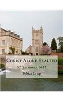 Christ Alone Exalted