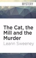 Cat, the Mill and the Murder