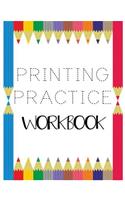 Printing Practice Workbook: Letter Tracing Practice Book For Preschoolers, Kindergarten (Printing For Kids Ages 3-5)(5/8" Lines, Dashed)