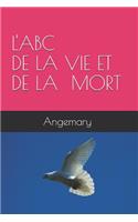 L'Abc de la Vie Et La Mort