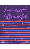 Luminescent Ultraviolet