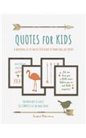 Quotes for Kids: A Matching Set of Twelve 8X10 Ready to Frame Wall Art Prints