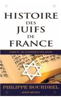 Histoire Des Juifs de France - Tome 2