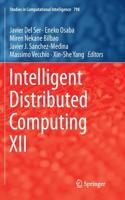 Intelligent Distributed Computing XII