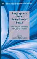 Language as a Social Determinant of Health