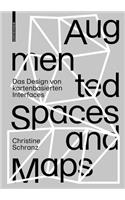 Augmented Spaces and Maps: Das Design Von Kartenbasierten Interfaces