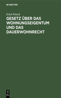Gesetz Über Das Wohnungseigentum Und Das Dauerwohnrecht