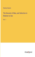 Descent of Man, and Selection in Relation to Sex