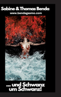 ... und Schwanz um Schwanz!
