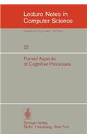 Formal Aspects of Cognitive Processes