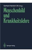 Menschenbild Und Krankheitslehre