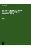 Biographischer Index Russlands Und Der Sowjetunion / Biographical Index of Russia and the Soviet Union