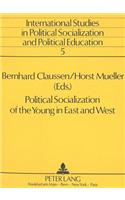 Political Socialization of the Young in East and West